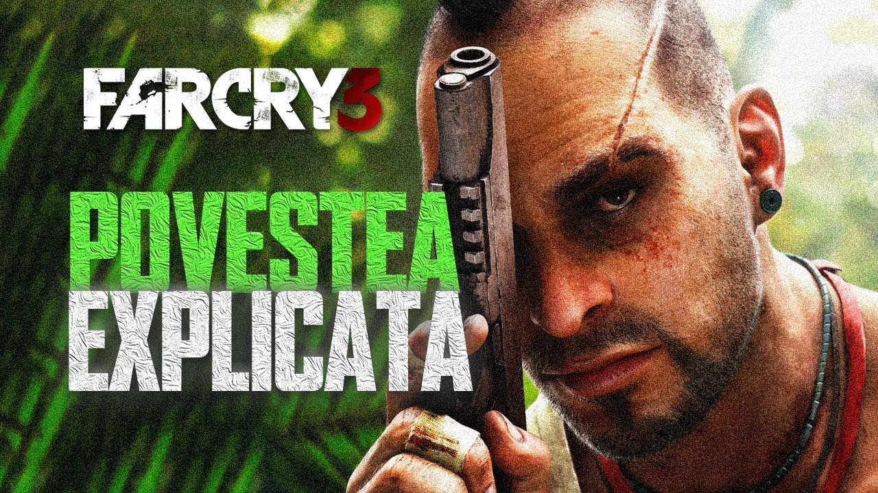 Far Cry 3 - Povestea explicată în Română