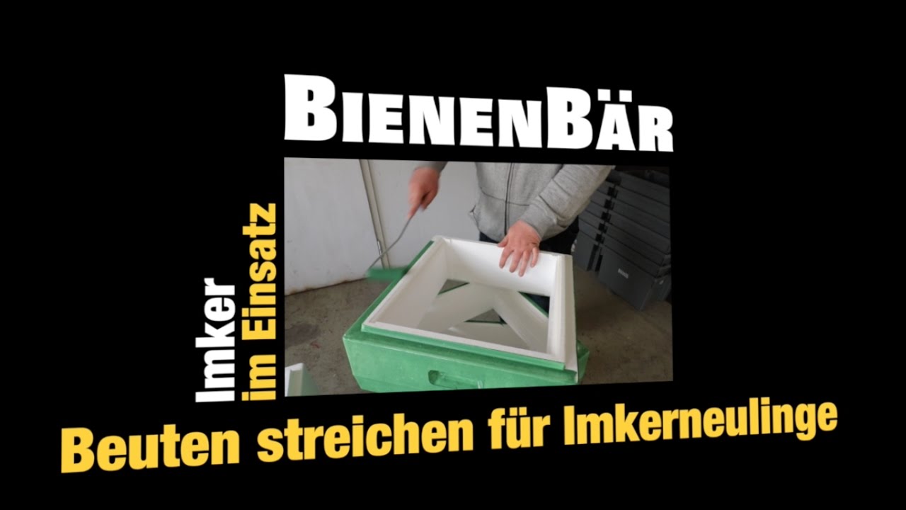 Beuten streichen für Imkerneulinge - Folge 20