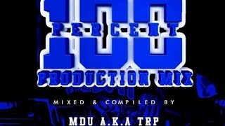 Mdu Aka Trp - 100% Production Mixed By Mdu Aka Trp