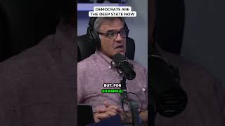 Democrats Are The Deep State Now