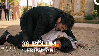 Halef: Köklerin Çağrısı 36. Bölüm 1. Fragmanı