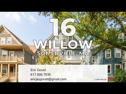 16 Willow Avenue, Somerville, MA home video tour