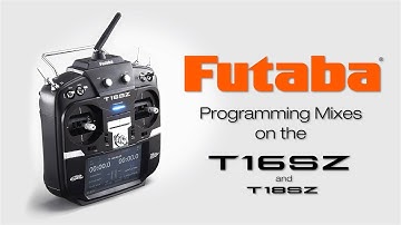 Futaba 16SZ Programming Mixes: Tips & How To’s