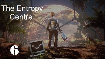 Act 6 - 48 Attempts | The Entropy Centre | Part 6