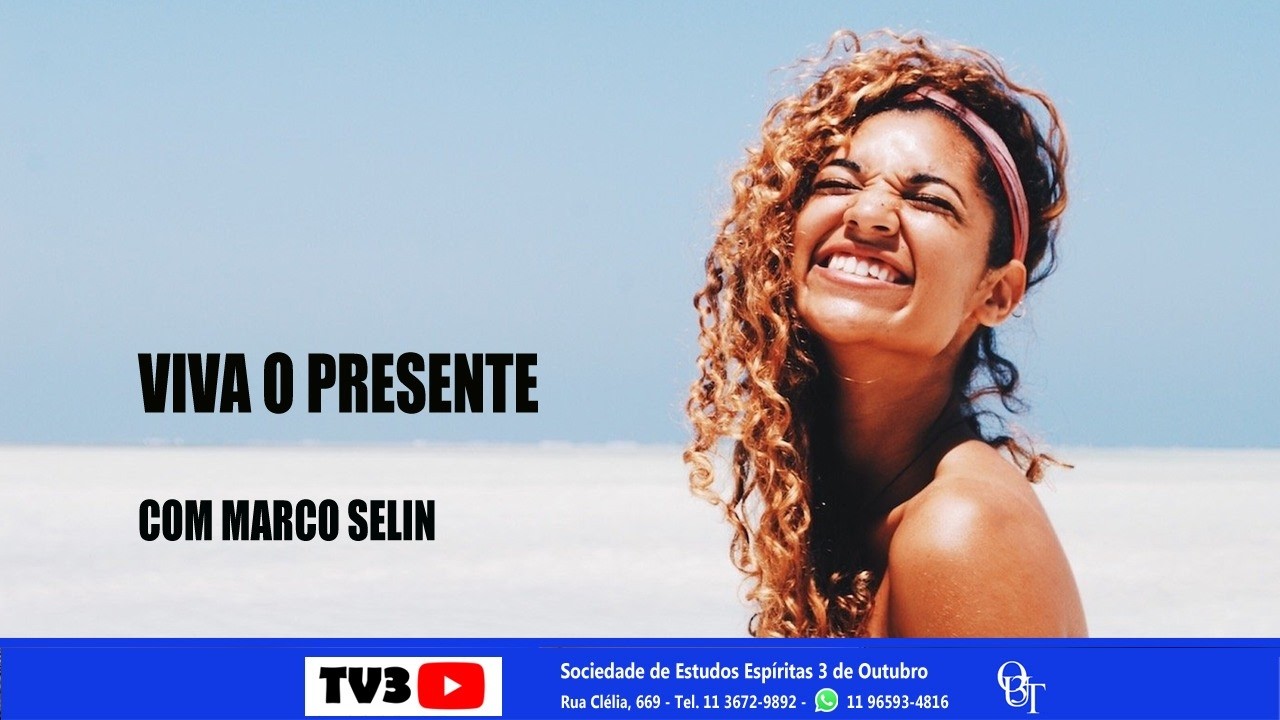 VIVA O PRESENTE - Marco Selin