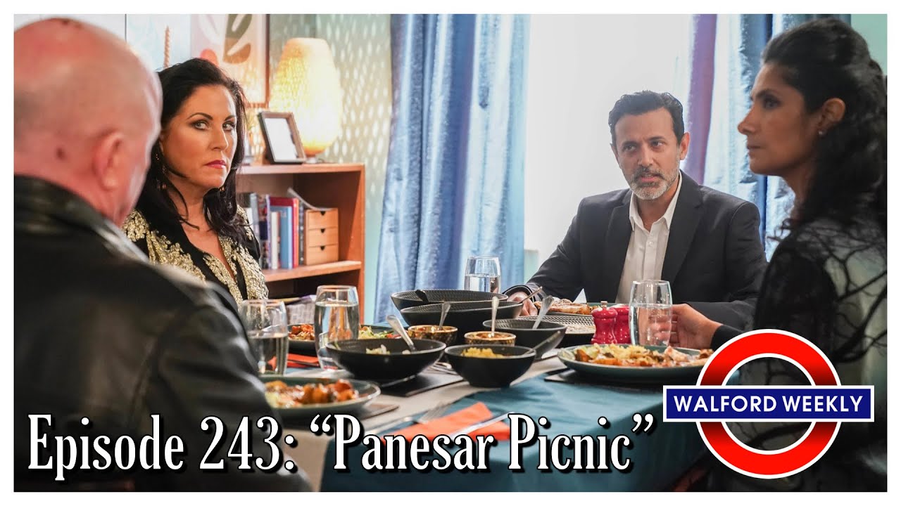 Walford Weekly Ep. 243: Panesar Picnic