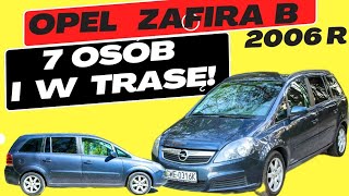 Opel Zafira B 2006r cdti - jedno z ostatnich takich aut z 7 miejscami. Warto kupić w 2023?