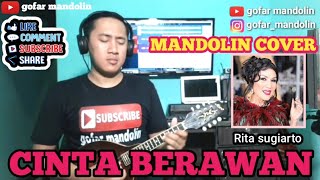 CINTA BERAWAN - RITA SUGIARTO - MANDOLIN COVERS