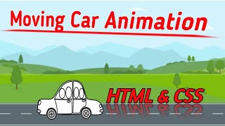 Moving car animation  using  html  and css | css animation | by Divya  Bagul | Marvel  web  designer