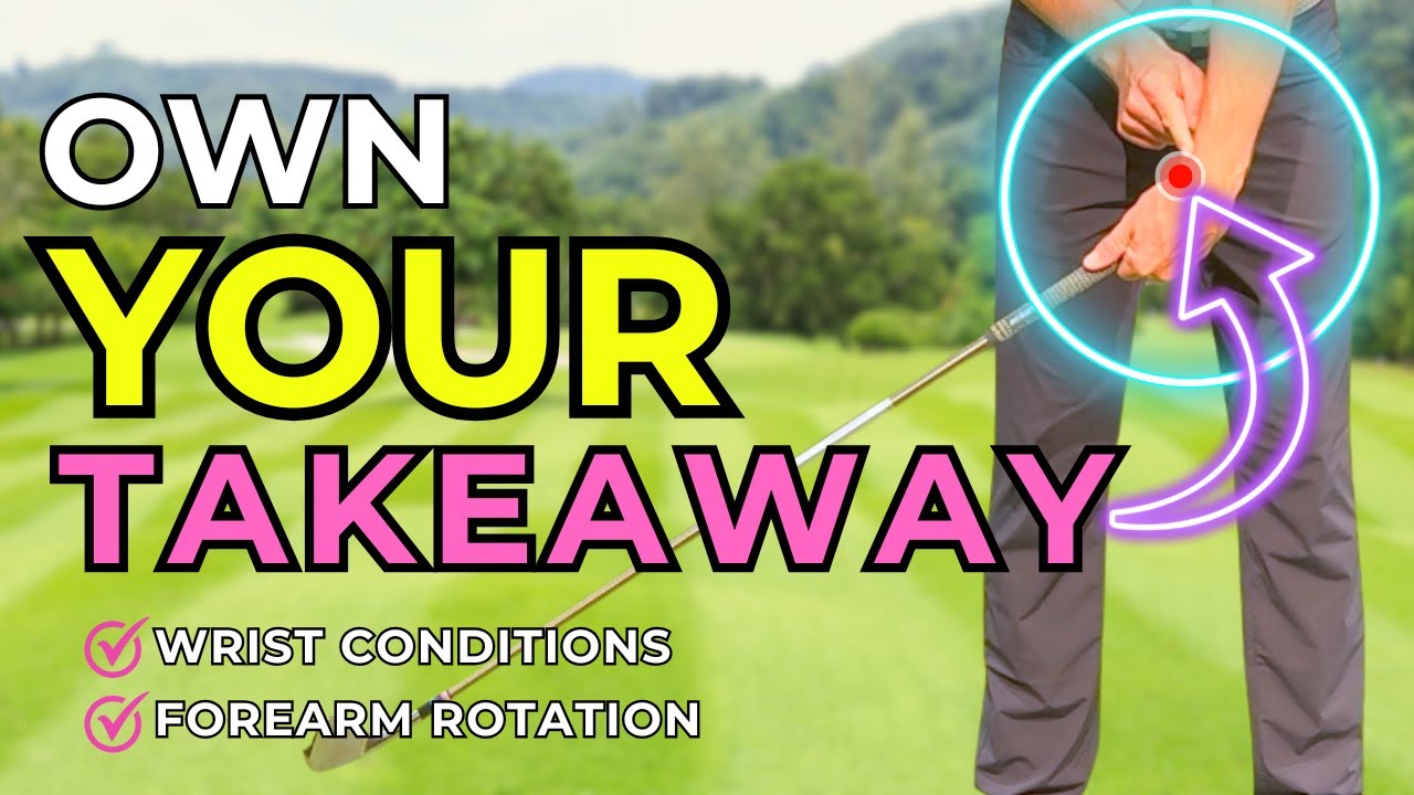 THE TAKEAWAY：2 BASICS Movements To Start Your Swing Off RIGHT!