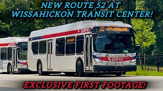 NEW Route 52 Action At Wissahickon Transit Center! | FIRST Video Footage Ever! (Part 2)