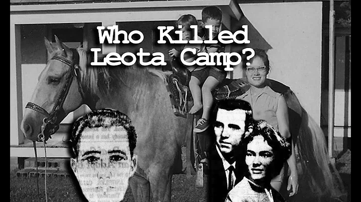 Who Killed Leota Camp in 1967