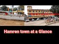 Hamren town at a glance || west karbi Anglong#karbianglong