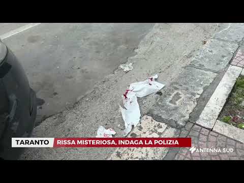Video 09 APRILE 2026 TARANTO RISSA MISTERIOSA, INDAGA LA POLIZIA