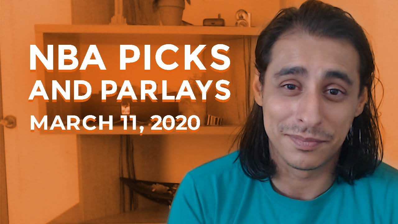 Free NBA Picks and Parlays for March 11, 2020 YouTube