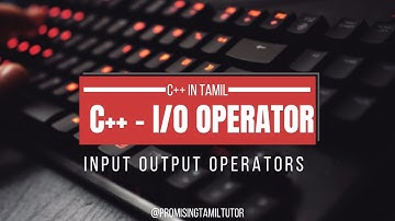 C++ "CASCADING of INPUT/OUTPUT [ I/O] OPERATORS" | with Example Program | C++ in Tamil