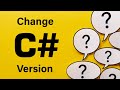 [New] How To Change C# Version in Visual Studio 2022