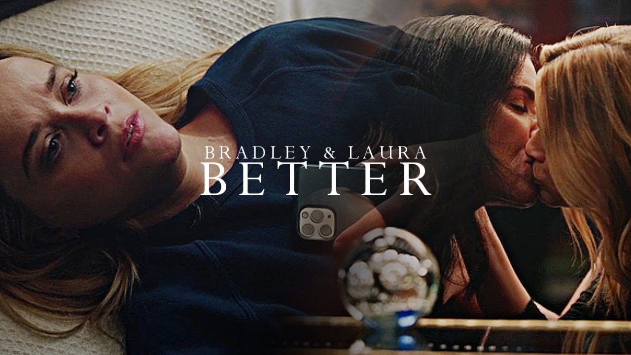 Bradley & Laura | Better - YouTube