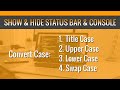 How to Show, hide Status bar, Console and Convert Case in Sublime text 3 [#12]