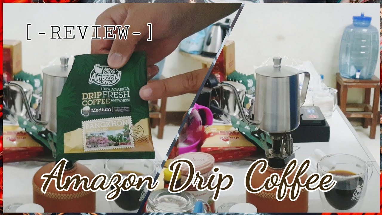 [REVIEW] Amazon drip coffee กาแฟดริปจากคาเฟ่อเมซ่อน YouTube
