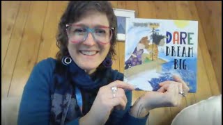 Dare to Dream Big Read Aloud with Ms. Myriah