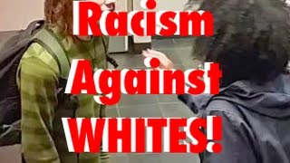 8 Reasons to Stop OPENLY Hating White People!!