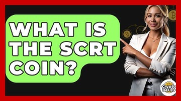 What Is The SCRT Coin? - CryptoBasics360.com