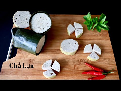 Video CHẢ LỤA dai giòn - Cách làm Chả Lụa tại nhà chi tiết,... - youtube