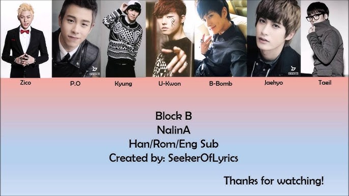 Nalina - Block B (Romanized Lyrics) - YouTube