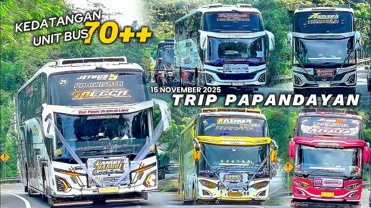 MERIAHNYA HUNTING BUS TRIP PAPANDAYAN DENGAN TELOLET BASURI TERBARU