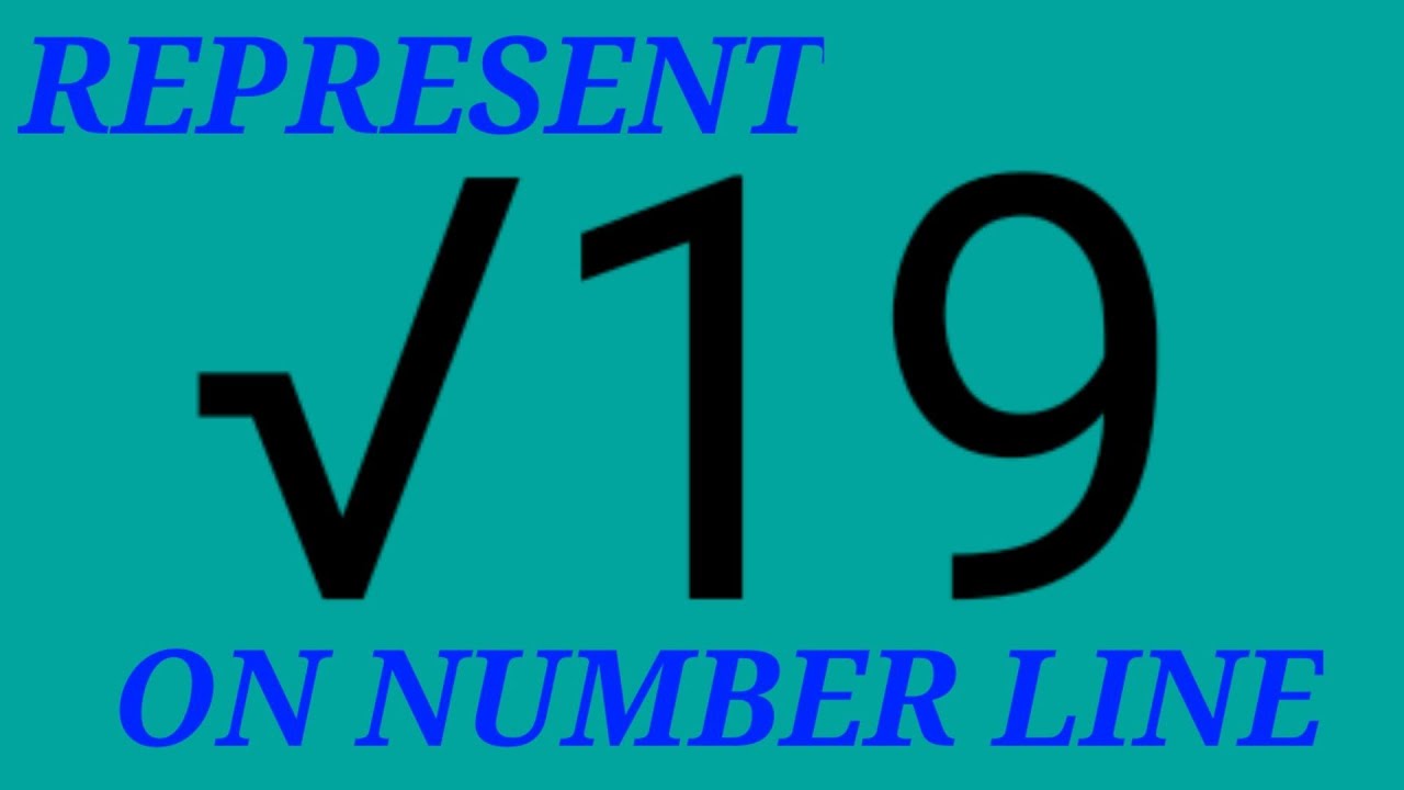 Represent √19 on number line | Pavan Education - YouTube