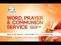 Wednesday Word, Prayer, And communion Service WWPCS05032025
