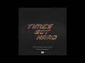 Cheat Code, Lil Duke, and Raised Real Jett - "Times Got Hard" Prod by The Playmakers