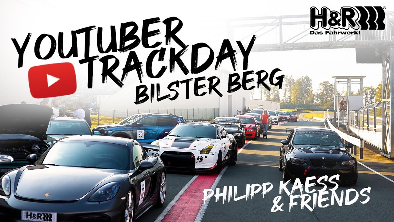 BILSTER BERG | YouTuber Trackday 2021 | PHILIPP KAESS ≡ H&R