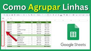Como Agrupar Linhas no Google Planilhas (Rápido e Fácil)