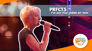 Prfct5 Met Michael Van Praag - Ive Got You Under My Skin Tijd Voor Max