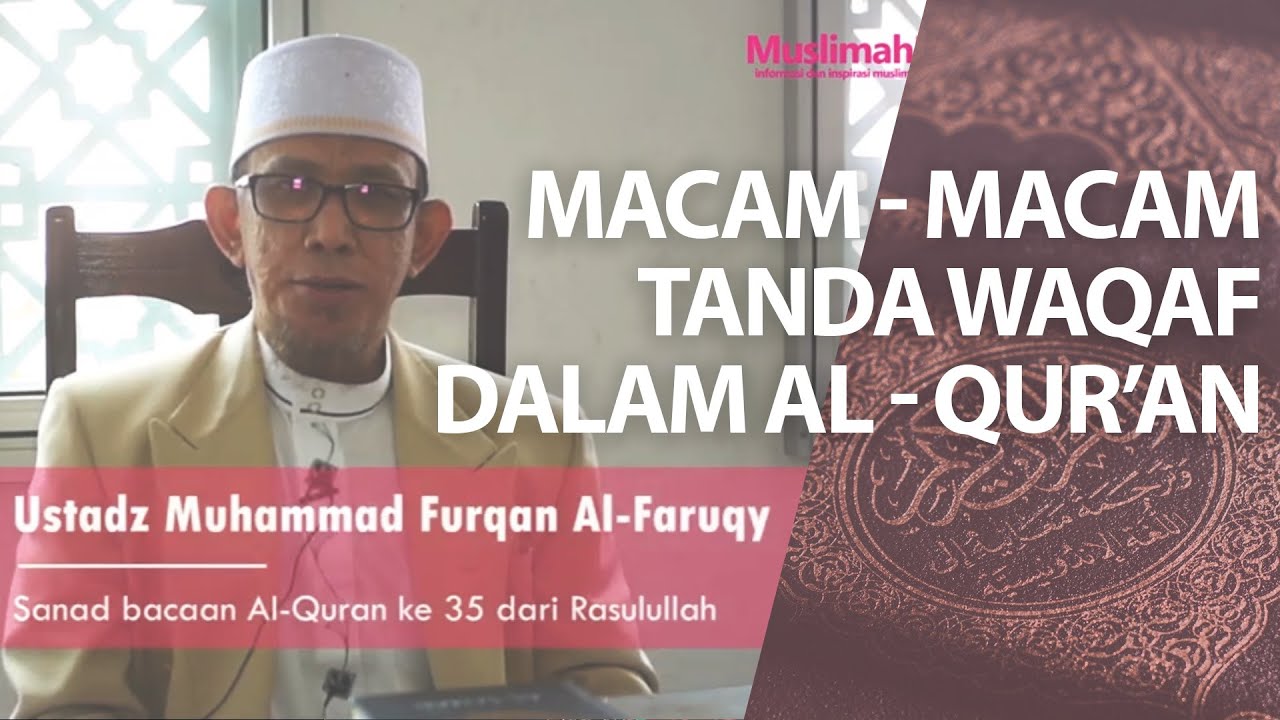 Tanda Waqaf Yang Harus Dipahami Dalam Al Qur An 