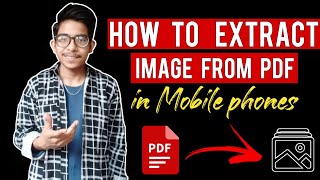 How to Extract Images From Pdf  In Mobile Phones | Extract Image From Pdf With Original Quality |