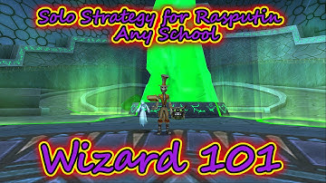 Wizard101: Polaris Strategy to Solo Battle Rasputin on Any School