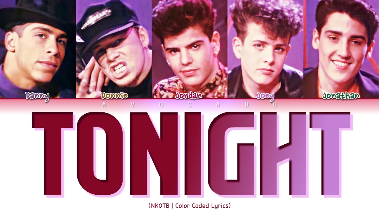 New Kids On The Block - Tonight (Color Coded Lyrics) - YouTube Music