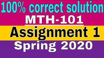 MTH 101 assignment 1 solution semester | spring 2020 | learn with zaheer ul islam