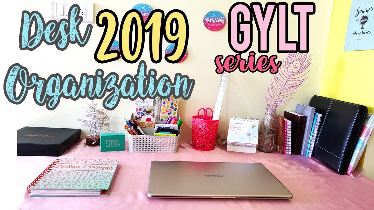 2019 WORKSPACE MAKEOVER+ORGANISATION TIPS| GET YOUR LIFE TOGETHER PART 2 (GYLT SERIES)