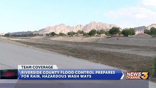Riverside County maintains wash areas ahead of potential flooding from storms