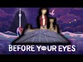 Blink, and You&#39;ll Miss Your Life - Before Your Eyes