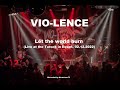 VIO-LENCE - Let the world burn (Live in Essen 2022, HD)