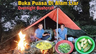 Overnight Bushcraft..!! Buka Puasa Di Alam Liar