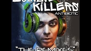 Zombie Killers - Antibiotic - (Joe Berte Remix)