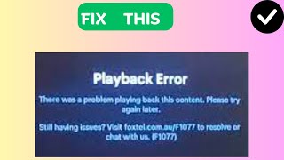 How to Fix “Error code: f1077” on Foxtel