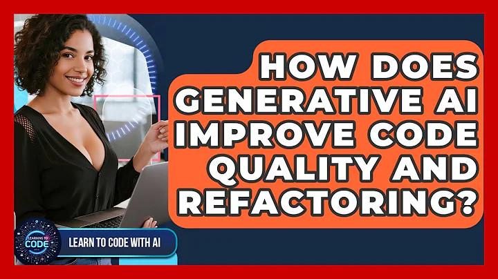 How Does Generative AI Improve Code Quality And Refactoring? - Learning To Code With AI