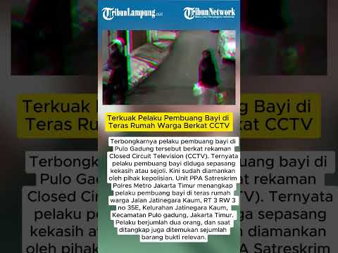 Terkuak Pelaku Pembuang